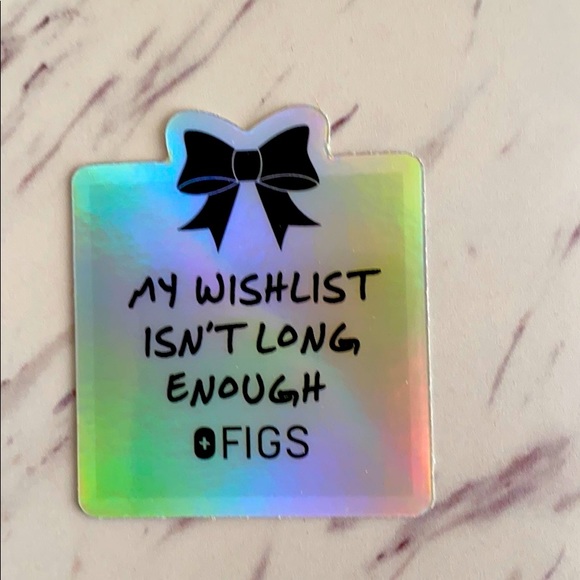 Figs Pants - MY WISHLIST ISN’T LONG ENOUGH Figs Sticker